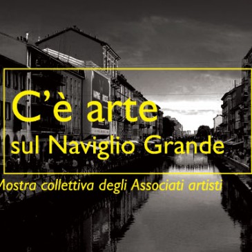 C’è Arte sul Naviglio Grande