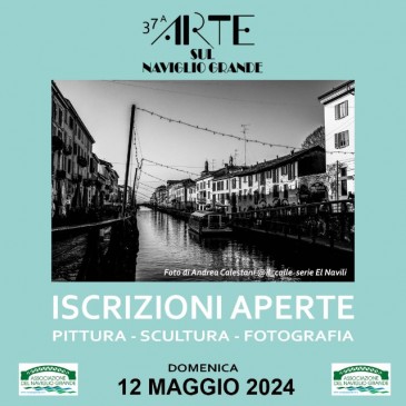 Arte sul Naviglio Grande – Iscrizioni aperte alla 37ª edizione